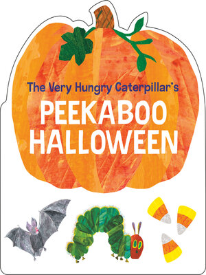 cover image of The Very Hungry Caterpillar's Peekaboo Halloween
